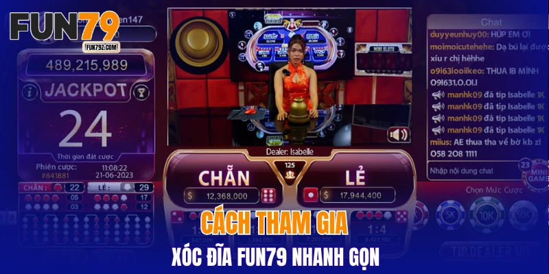 Cách tham gia xóc đĩa FUN79 nhanh gọn