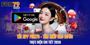 tải app FUN79