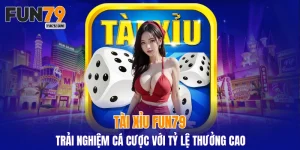 tài xỉu FUN79