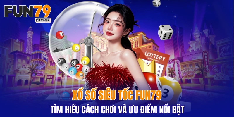 xổ số siêu tốc